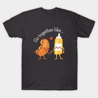 Go together like... Hotdog and Mustard T-Shirt